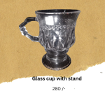 Glass cup with stand ( Buddha offerings item  )